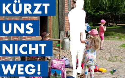 Kürzt uns nicht weg!